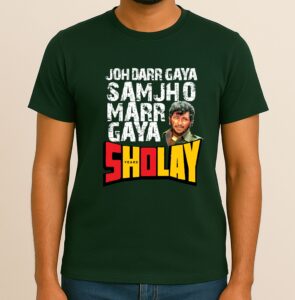 Joh Darr Gaya Samjho Marr Gaya - 100% Cotton, Unisex Design, Sholay T-Shirt