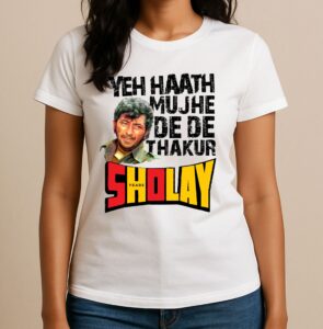 Ye Haath Mujhe De De Thakur, 50 Years of Sholay Special Edition T-Shirt