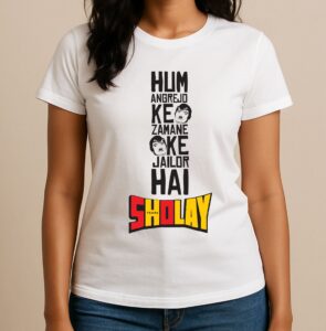 Hum Angrejo Ke Zamane Ke Jailor Hai, Bollywood T-Shirt, 50 Years of Sholay