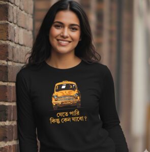 Jete Pari Kintu Keno Jabo - 100% Cotton Full Sleeves Bengali Printed Graphic T-Shirt