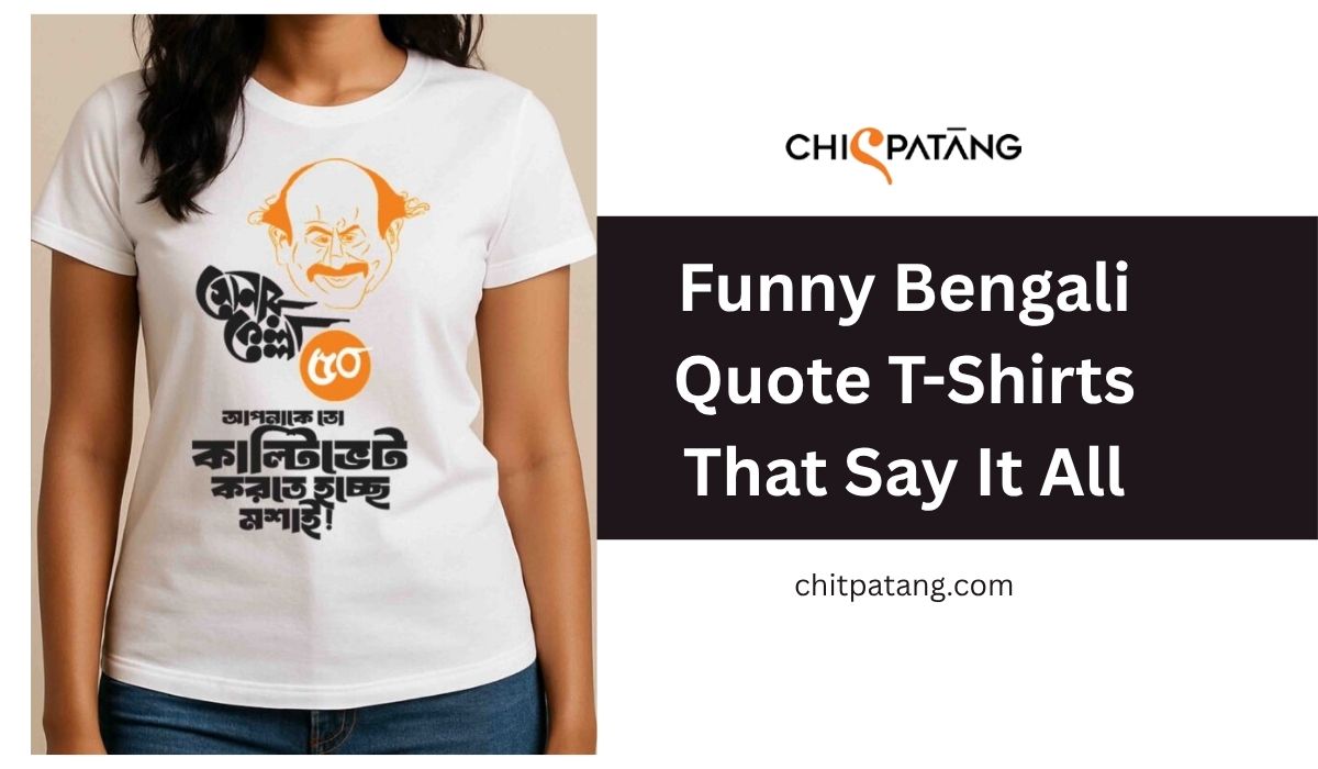 White Bengali quote T-shirt with bold typography and graphic print, showcasing funny Bengali streetwear trend and expressive fashion style.