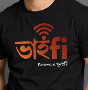 Bhai-fi - Bhaiphonta Collection, Round-Neck, Half-Sleeve, 100% Cotton T-Shirt